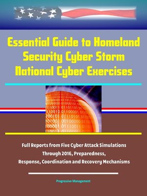 cover image of Essential Guide to Homeland Security Cyber Storm National Cyber Exercises